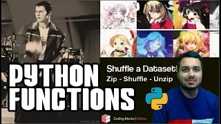 Important Python Functions - Zip Unzip Shuffle Datasets for Machine Learning