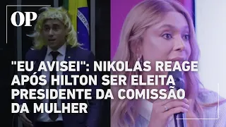 Nikolas reage após Hilton ser eleita presidente da comissão da Mulher: "Eu avisei"