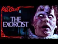 Download Lagu The Exorcist (1973) KILL COUNT