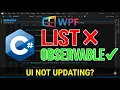 ObservableCollection vs List in WPF Why Your UI Is Not Updating