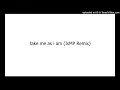 take me as i am (IsMP Remix)