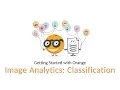 Getting Started with Orange 15 Image Analytics - Classification