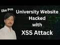 Cross-Site Scripting XSS Explained And Demonstrated Live By A Pro Hacker