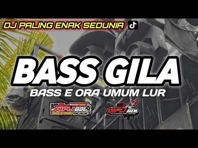 Download MP3 DJ BASS GILA PALING DICARI COCOK BUAT CEK SOUND