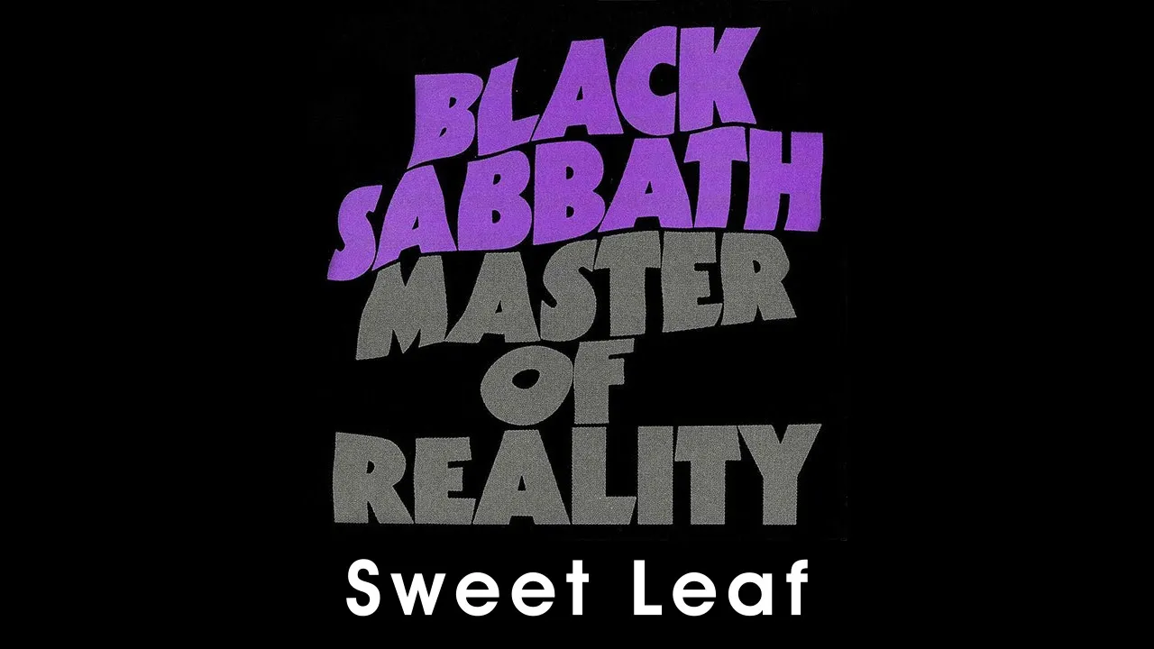 Black Sabbath - Sweet Leaf (sanoitukset) Black Sabbath - Sweet Leaf (sanoitukset)