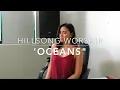 Download Lagu Oceans - Hillsong Worship Cover | By Caitlin Min Fa