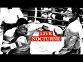 Download Lagu LIVE NOCTURE QUI A DES BURNES !