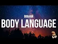 Download Lagu GRAHAM - body language (Lyrics)