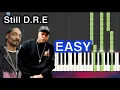 Still D R E - Dr Dre ft Snoop Dogg EASY Piano Tutorial