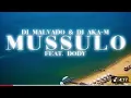Dj Aka-M e Dj Malvado Feat. Dody - Mussulo