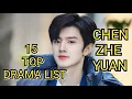 Download Lagu 15 TOP DRAMA LIST CHEN ZHE YUAN