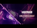 Lagu Hardwell \u0026 Austin Mahone - Creatures Of The Night (Snareskin Remix)