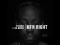 2 Chainz Ft Lil Wayne - MFN Right (Remix)