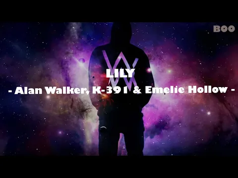 Download MP3 [Lyrics]  Alan Walker - Lily + On my way