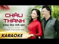 Download Lagu [KARAOKE] CHÂU THÀNH NẮNG ĐẸP TÌNH QUÊ - Beat Chuẩn Hát Cực Hay - Ca Khúc Dân Ca Mới Nhất 2022