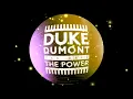 Duke Dumont feat. Zak Abel - The Power (NG Remix)