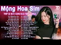 Download Lagu Mộng Hoa Sim Remix ♫ BXH Nhạc Trẻ Remix Hay Nhất 2025 - Top 15 Bản EDM Tiktok Hot Trend TRIỆU VIEW