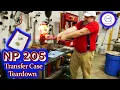 NP 205 Transfer Case Teardown