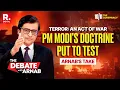 Download Lagu Delhi 10/11: Time India Implements PM Modi's Doctrine 'Terror: An Act of War' | Arnab's Take
