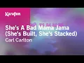 Download Lagu Karaoke She's A Bad Mama Jama (She's Built, She's Stacked) - Carl Carlton *
