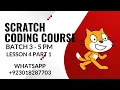 Scratch Coding Lesson 4 Part 1 Batch 3 The Smart School Ghotki Campus