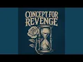 Download Lagu Concept For Revenge-Bertahan