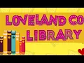 Loveland Library is a place to explore new ideas and your past