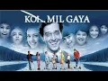 Koi... Mil Gaya (2003) Full Movie Hindi | Hrithik Roshan | Preity Zinta | Rekha | Review And Facts
