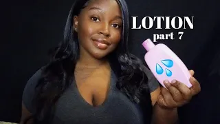 ASMR Lotion Sounds Part 7