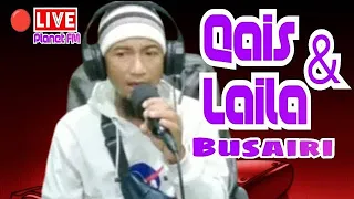 qais dan laila busairi planet fm