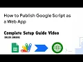 How to Setup and Deploy a Web App using Google Apps Script and Google Sheets