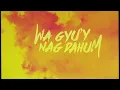 Oh! Caraga - Wa Gyuy Nagdahom (Official Lyric Video)