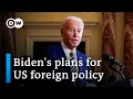 US President Joe Biden announces foreign policy shift DW News