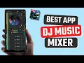 Download Lagu Best DJ Music Mixer app for Android