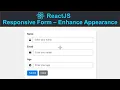 ReactJS Responsive Form - 7 Enhance and Customize the Appearance of ReactJS Responsive form