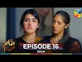 Download Lagu Zulm Episode 16