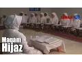 Hj. Maria Ulfah MA - Nagham Al Qur'an - Maqam Hijaz