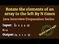 Java Program to Rotate the elements of an array to the left By N times Interview Question Answers