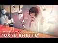 Tokyo Ghetto (English Cover)【JubyPhonic】トーキョーゲットー