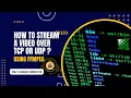 How to Setup a Listening TCP or UDP Connection with FFMPEG How to Stream a over TCP or UDP