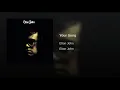 Your Song - Elton John