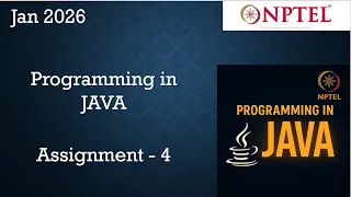 NPTEL Programming In Java Week 4 Programming Assignment 4 Answers Solution 2026 Jan