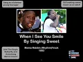 When I See You Smile - Singing Sweet - Lyrics and Tribute