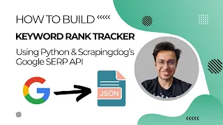 How to Build a Keyword Rank Tracker using Python Google SERP API