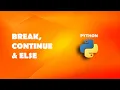 Break Continue and Else Keyword in Python Python Tutorials For Beginners In Hindi