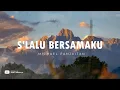 Download Lagu Selalu Bersamaku | Lagu Rohani Kristen