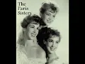I LOVE HOW YOU LOVE ME ~ The Paris Sisters (1961)