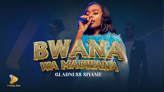 gladness siyame bwana wa mabwana official video 