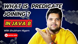 What is Predicate Joining In Java 8 AND OR NEGATE in Java 8 Predicate in Java 8