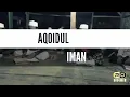 Download Lagu aqoidul iman | nadhom aqoidul iman | aqoidul iman bahasa sunda | sholawat sunda aqoidul iman